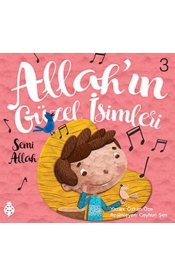 Allahın Güzel İsimleri 3 - Semi Allah