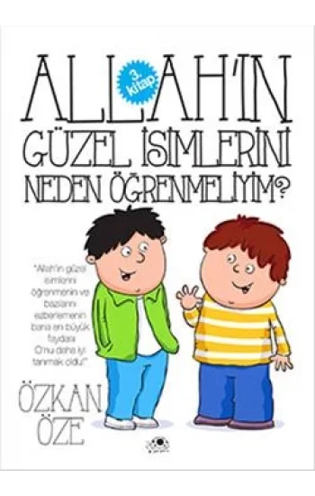 Allahın Güzel İsimlerini Neden Öğrenmeliyim?