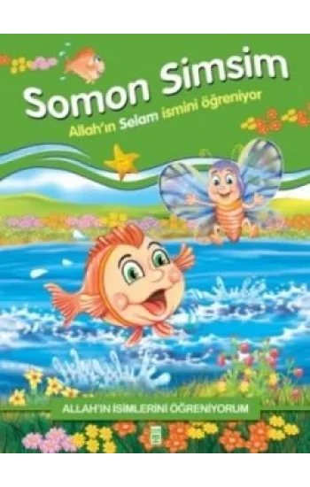 Allahın İsimlerini Öğreniyorum: Somon Simsim