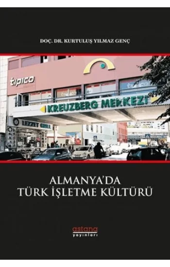 Almanyada Türk İşletme Kültürü