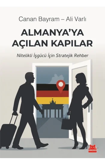 Almanya’ya Açılan Kapılar