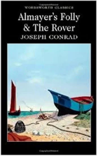 Almayers Folly and The Rover