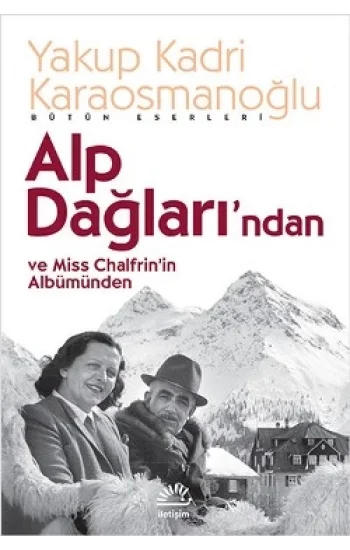 Alp Dağlarından ve Miss Chalfrinin Albümünden