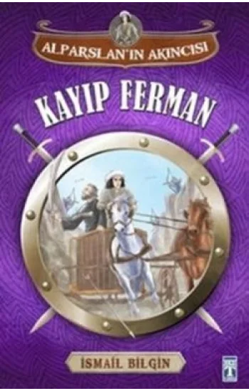Alparslan Akıncısı : Kayıp Ferman
