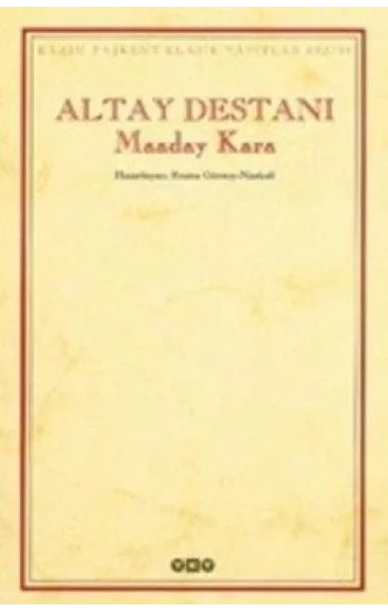 Altay Destanı Maaday Kara