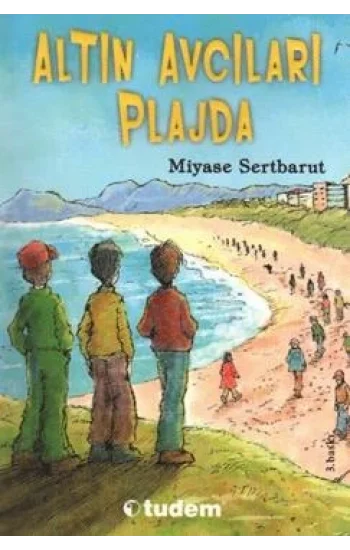 Altın Avcıları Plajda