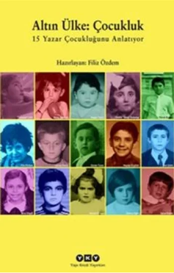 Altın Ülke: Çocukluk