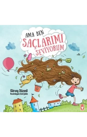 Ama Ben Saçlarımı Seviyorum