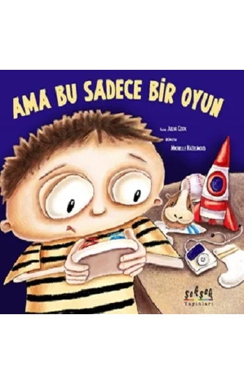 Ama Bu Sadece Bir Oyun