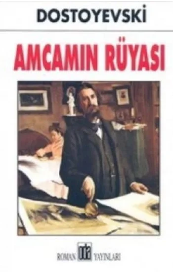 Amcamın Rüyası