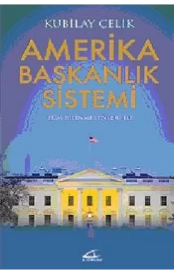 Amerika Başkanlık Sistemi
