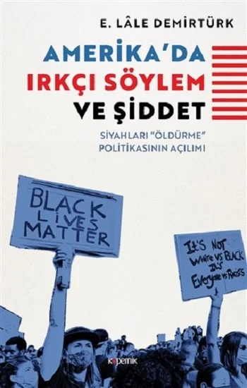 Amerikada Irkçı Söylem ve Şiddet