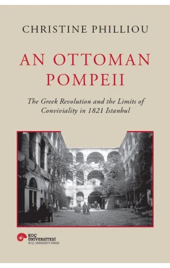 An Ottoman Pompeii (Ciltli)