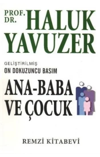 Ana - Baba ve Çocuk