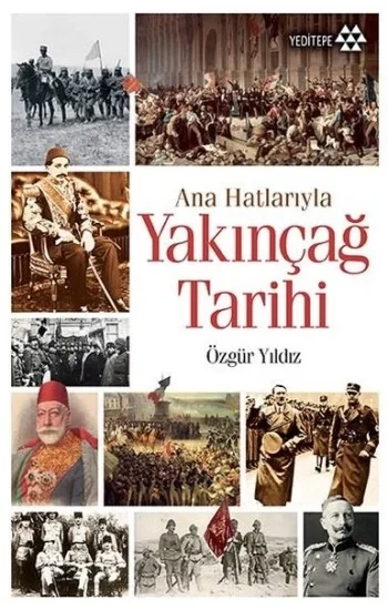Ana Hatlarıyla Yakınçağ Tarihi