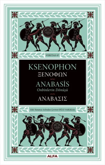 Anabasis - Onbinlerin Dönüşü (Ciltli)