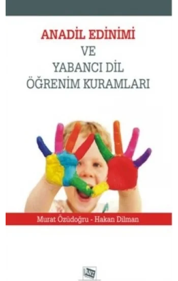 Anadil Edinimi ve Yabancı Dil Öğrenim Kuramları