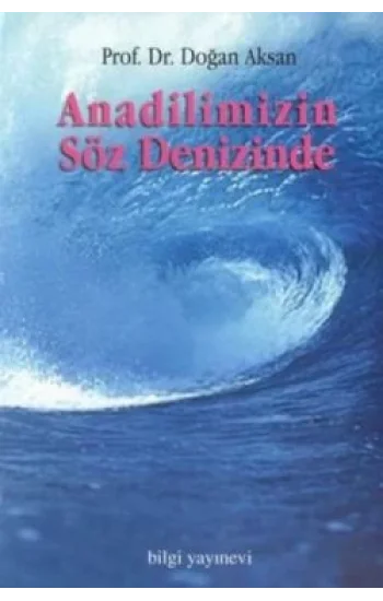 Anadilimizin Söz Denizinde