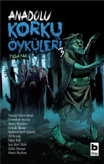 Anadolu Korku Öyküleri 3 - Yılgayak