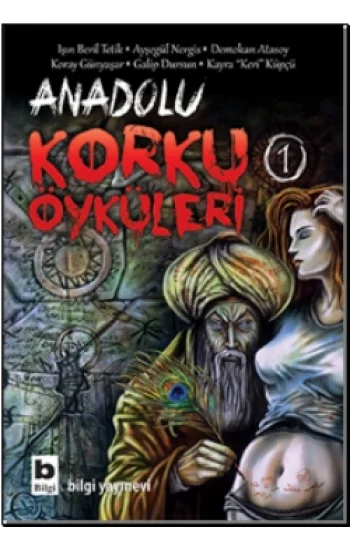 Anadolu Korku Öyküleri Cilt: 1