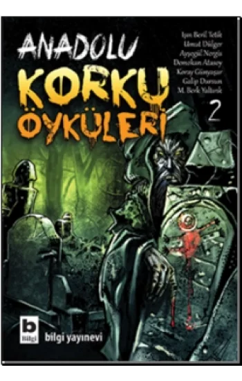 Anadolu Korku Öyküleri Cilt: 2