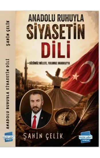 Anadolu Ruhuyla Siyasetin Dili
