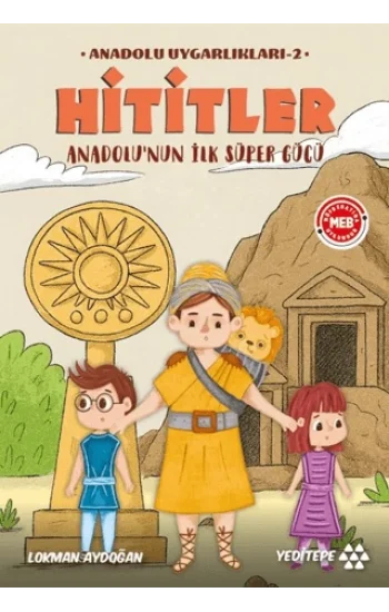 Anadolu Uygarlıkları - 1 / Hititler