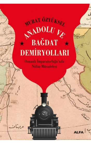 Anadolu ve Bağdat  Demiryolları