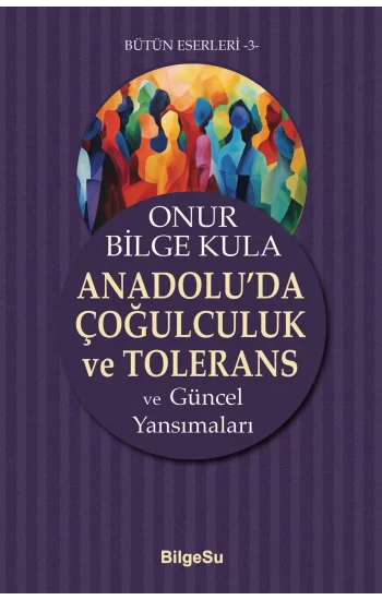 Anadoluda Çoğulculuk ve Tolerans