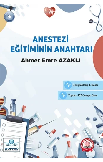 Anestezi Eğitiminin Anahtarı Genişletilmiş 4. Baskı