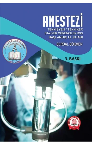 Anestezi Teknisyen Tekniker Stajyer Öğrenciler için El Kitabı