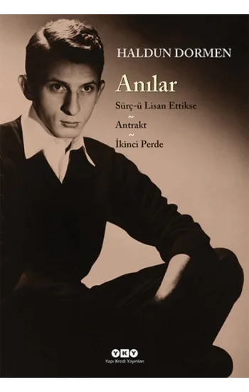 Anılar - Sürç-ü Lisan Ettikse - Antrakt - İkinci Perde