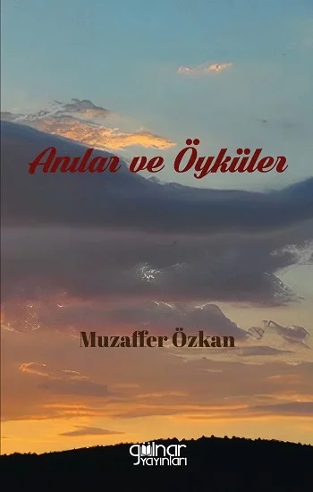 Anılar ve Öyküler