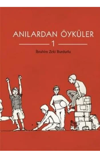 Anılardan Öyküler 1