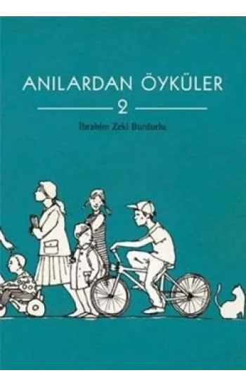 Anılardan Öyküler 2