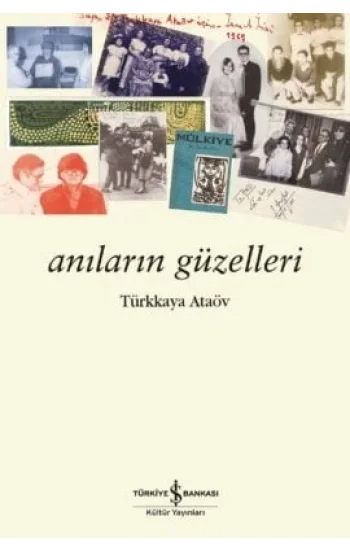 Anıların Güzelleri