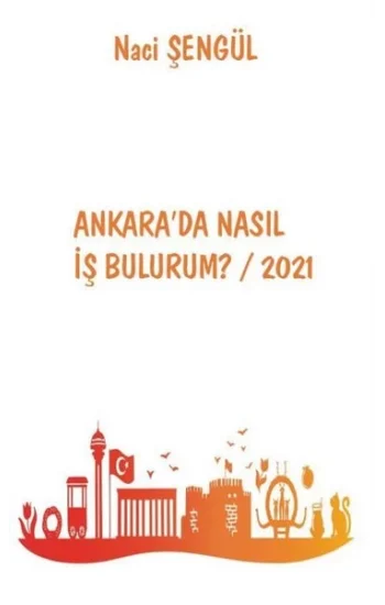Ankarada Nasıl İş Bulurum? 2021