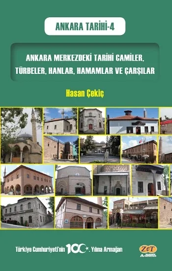 Ankara Merkezdeki Tarihi Camiler, Türbeler, Hanlar, Hamamlar ve Çarşılar