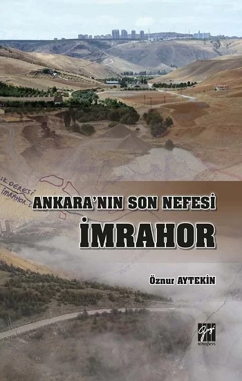 Ankaranın Son Nefesi İmrahor