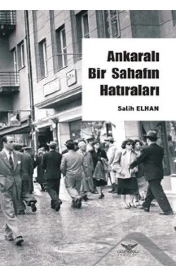 Ankaralı Bir Sahafın Hatırları