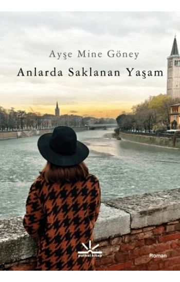 Anlarda Saklanan Yaşam