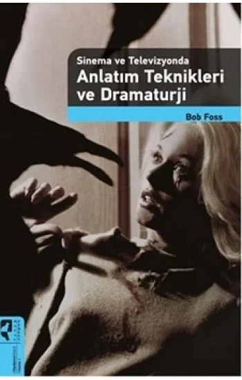 Anlatım Teknikleri ve Dramaturji