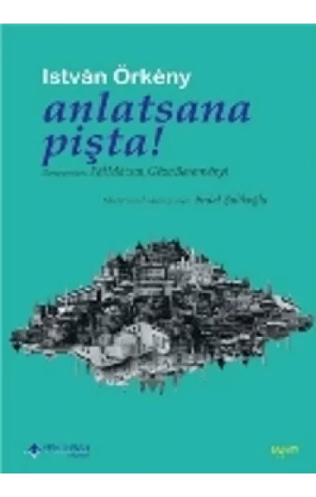 Anlatsana Pişta!