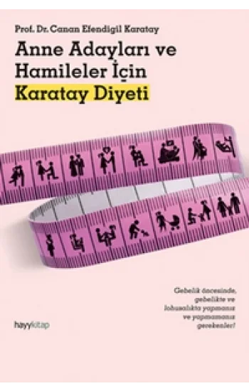 Anne Adayları ve Hamileler İçin Karatay Diyeti