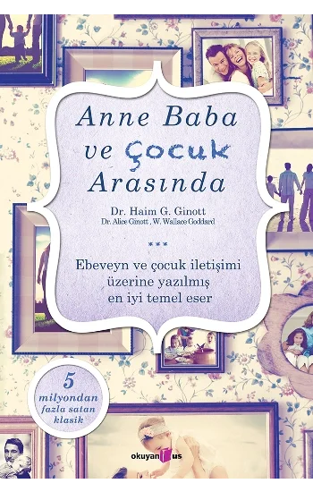 Anne Baba ve Çocuk Arasında