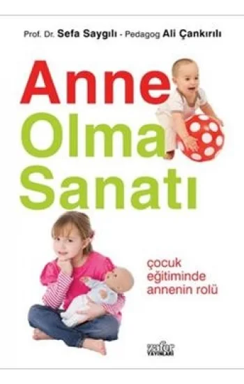 Anne Olma Sanatı