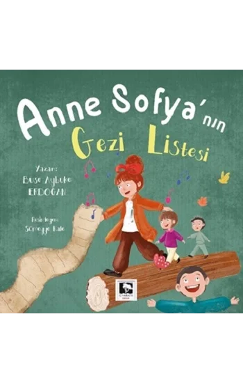 Anne Sofyanın Gezi Listesi
