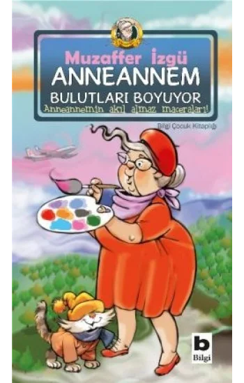 Anneannem Bulutları Boyuyor