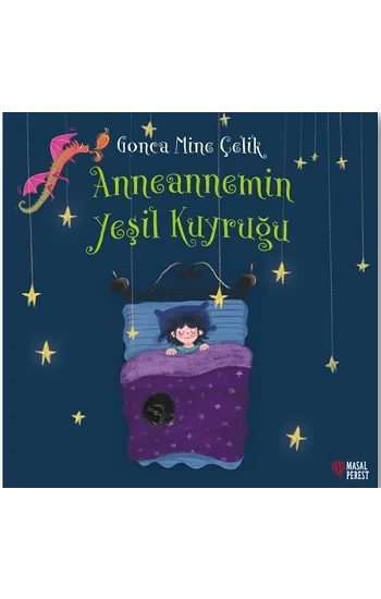 Anneannemin Yeşil Kuyruğu