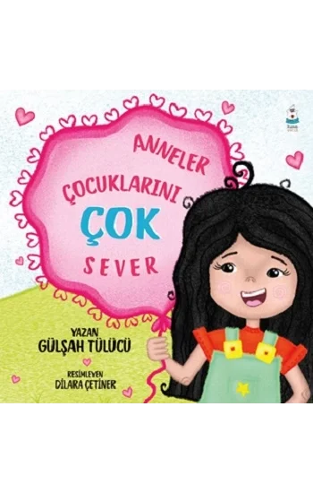 Anneler Çocuklarını Çok Sever